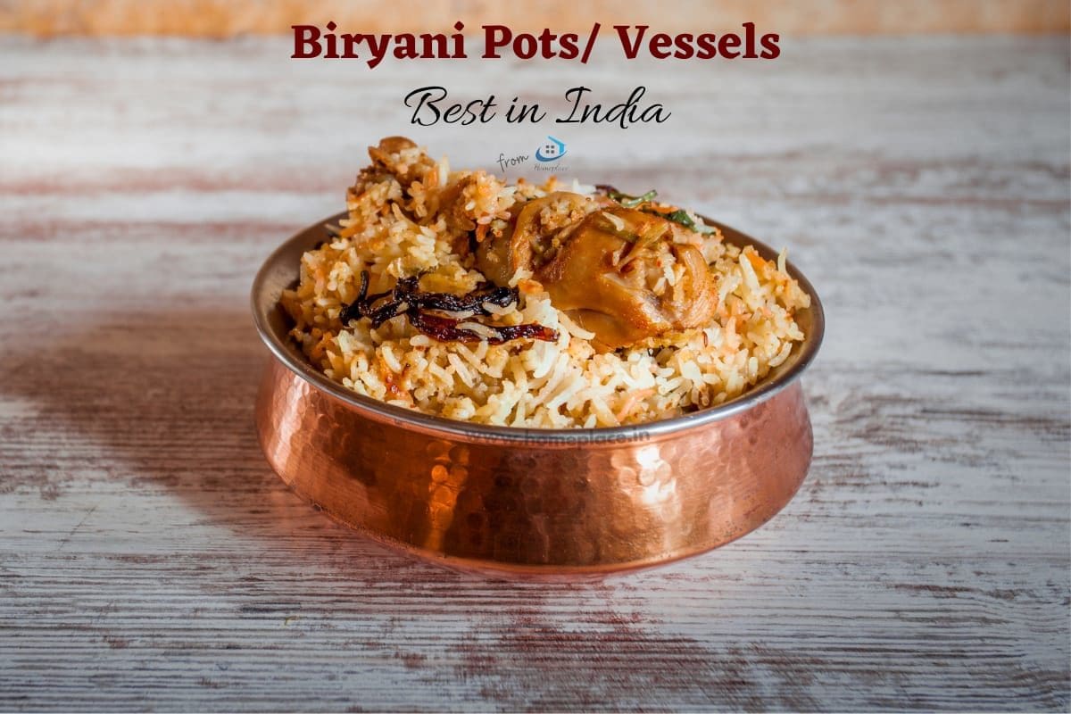 best biryani pot in India